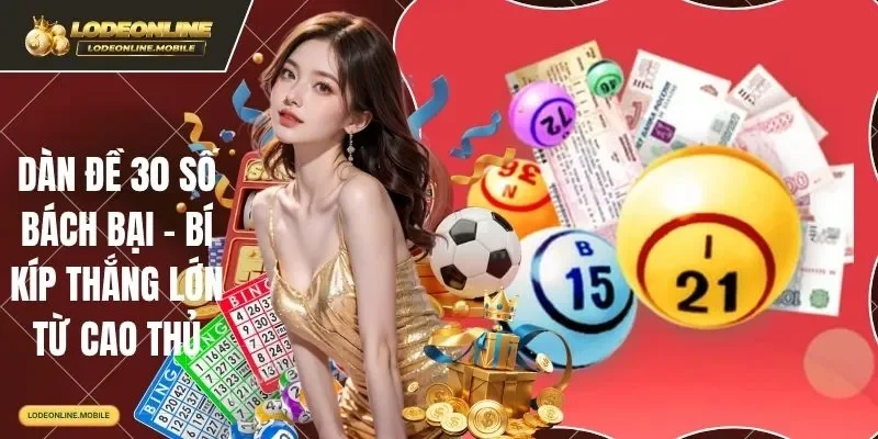 Dàn đề 30 số bách bại