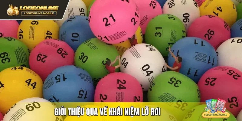 Giới thiệu qua về khái niệm lô rơi