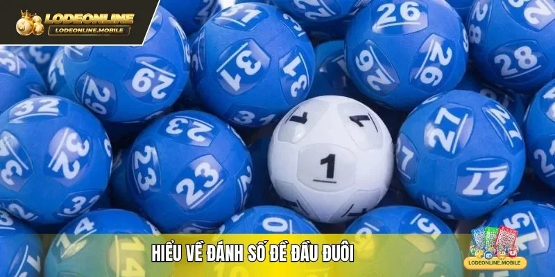 Hiểu về đánh số đề đầu đuôi
