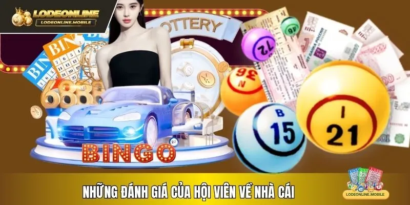 Những đánh giá của hội viên về nhà cái