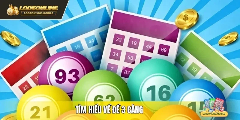 Tìm hiểu về đề 3 càng