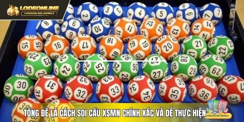 Tổng đề là cách soi cầu XSMN chính xác và dễ thực hiện